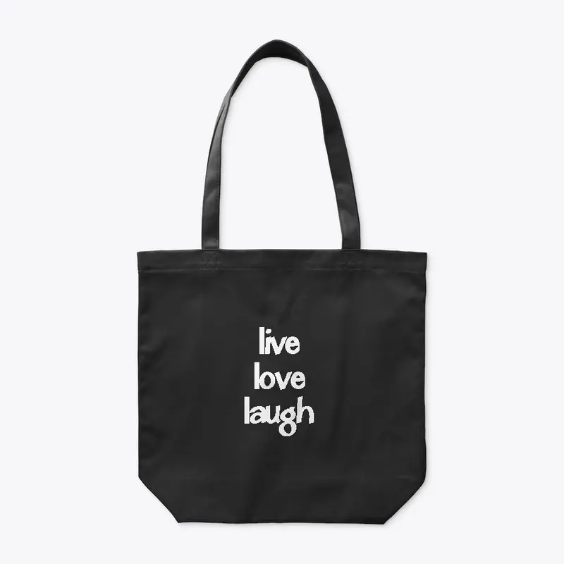 Live, love, Laugh